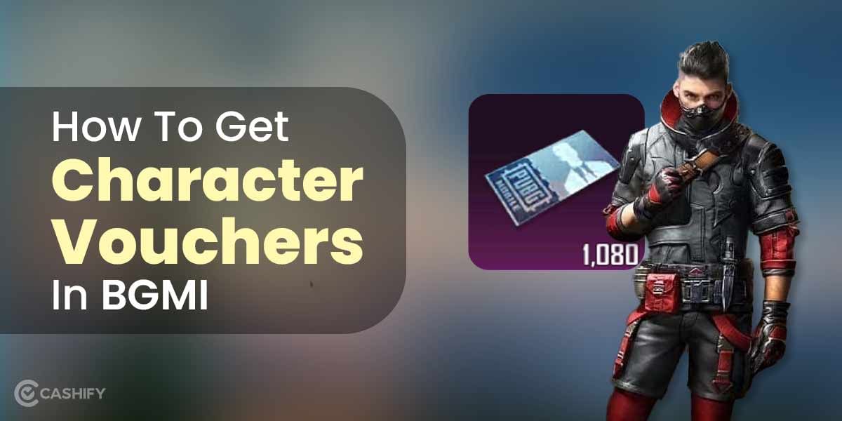 How To Get Character Vouchers In BGMI? We&#8217;ve Got The Solutions!