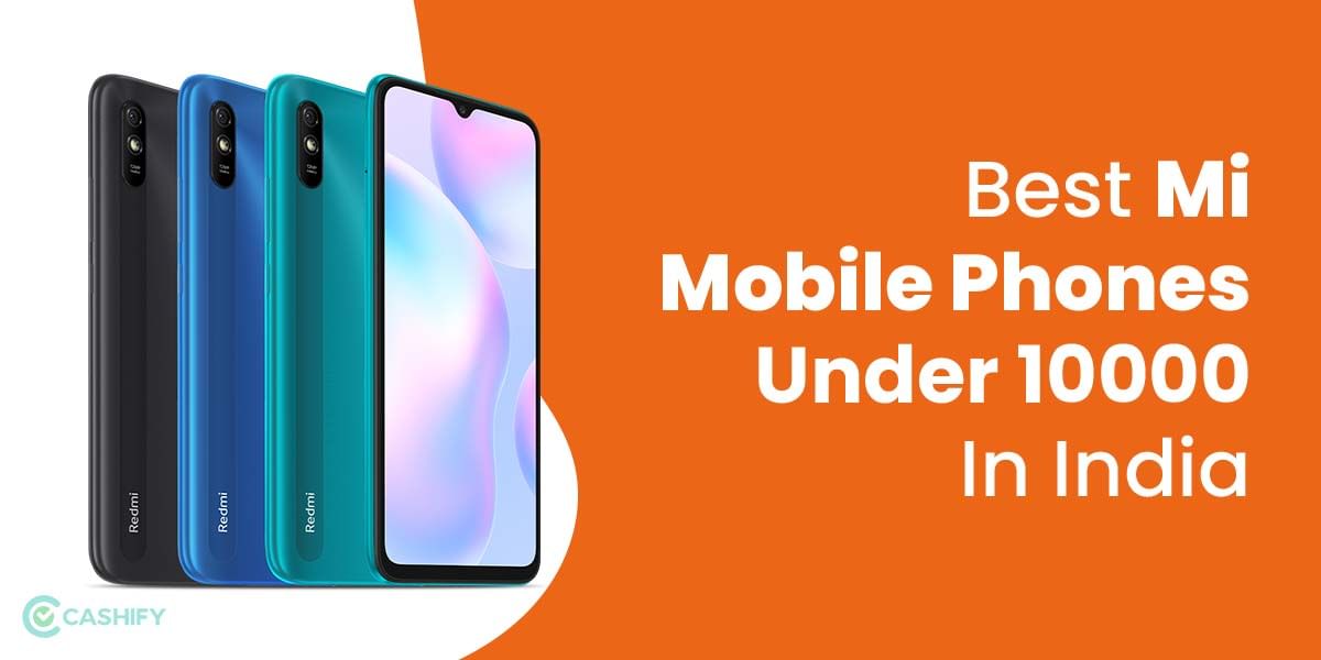 6 Best Xiaomi Mobile Phones Under 10000 In India November 2025