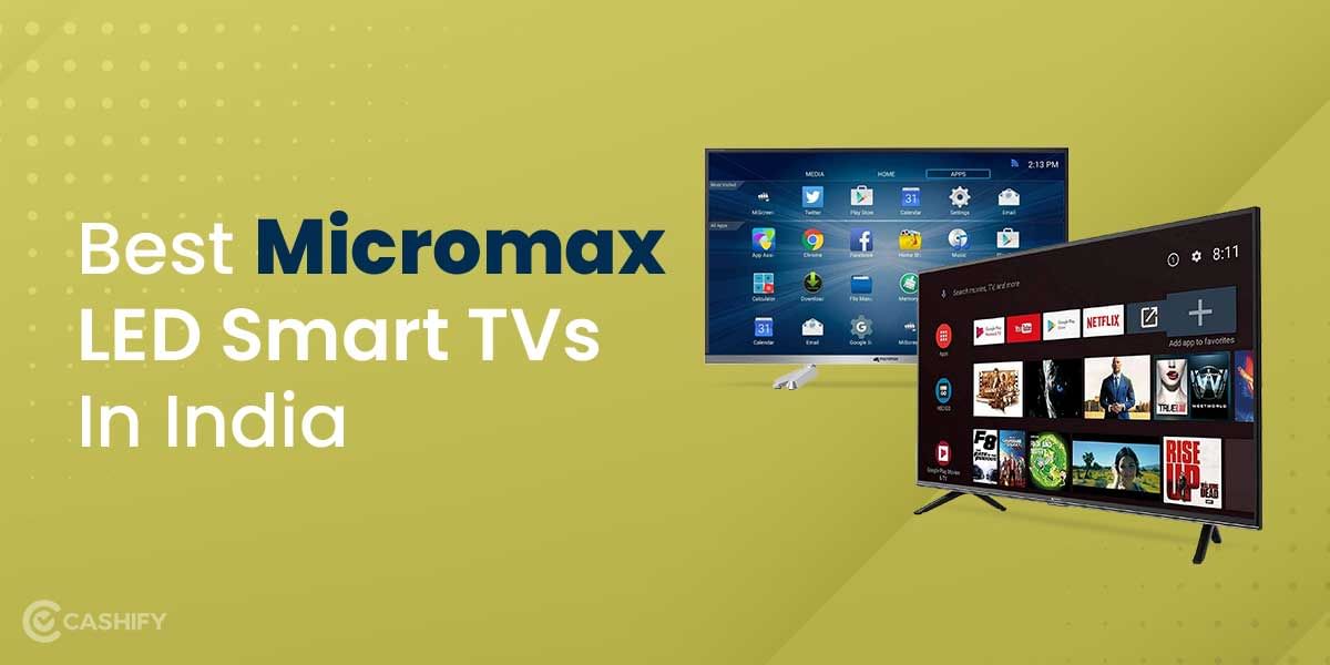 5 Best Micromax LED Smart TVs In India November 2025