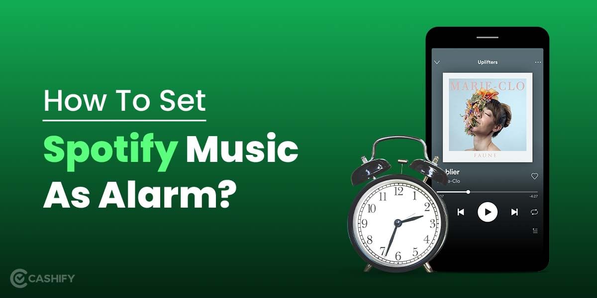 How To Set Spotify Music As An Alarm?