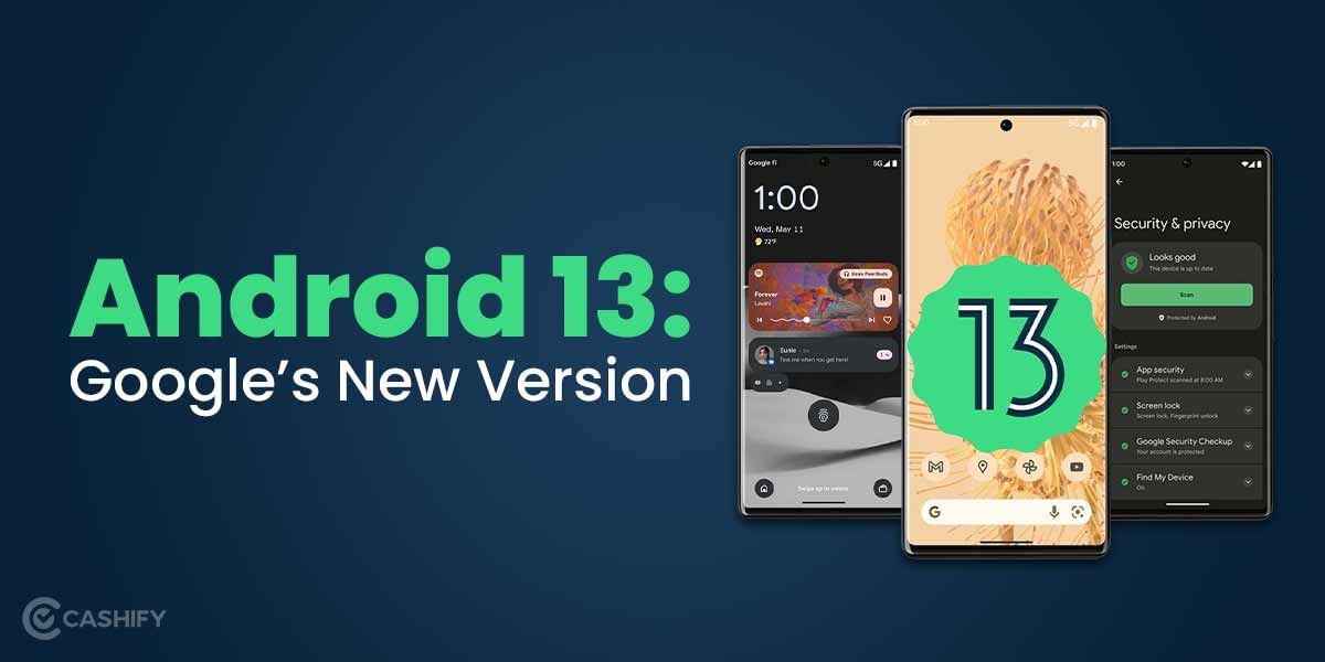 Android 13: Google’s New Version