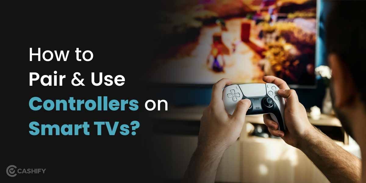 How to Pair and Use The Controllers on Smart TV