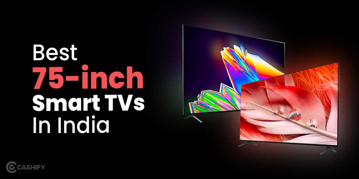 5 Best 75-inch Smart TVs In India November 2025