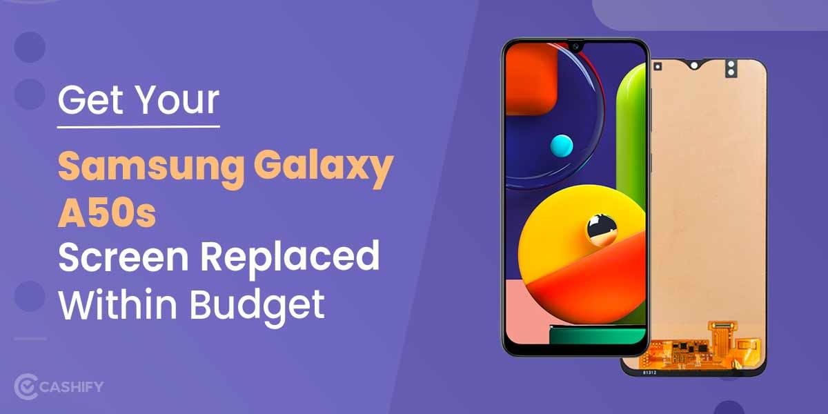 How To Repair Samsung Galaxy A50s