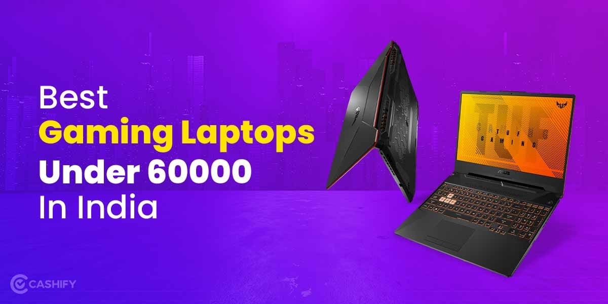 5 Best Gaming Laptops Under 60000 In India November 2025
