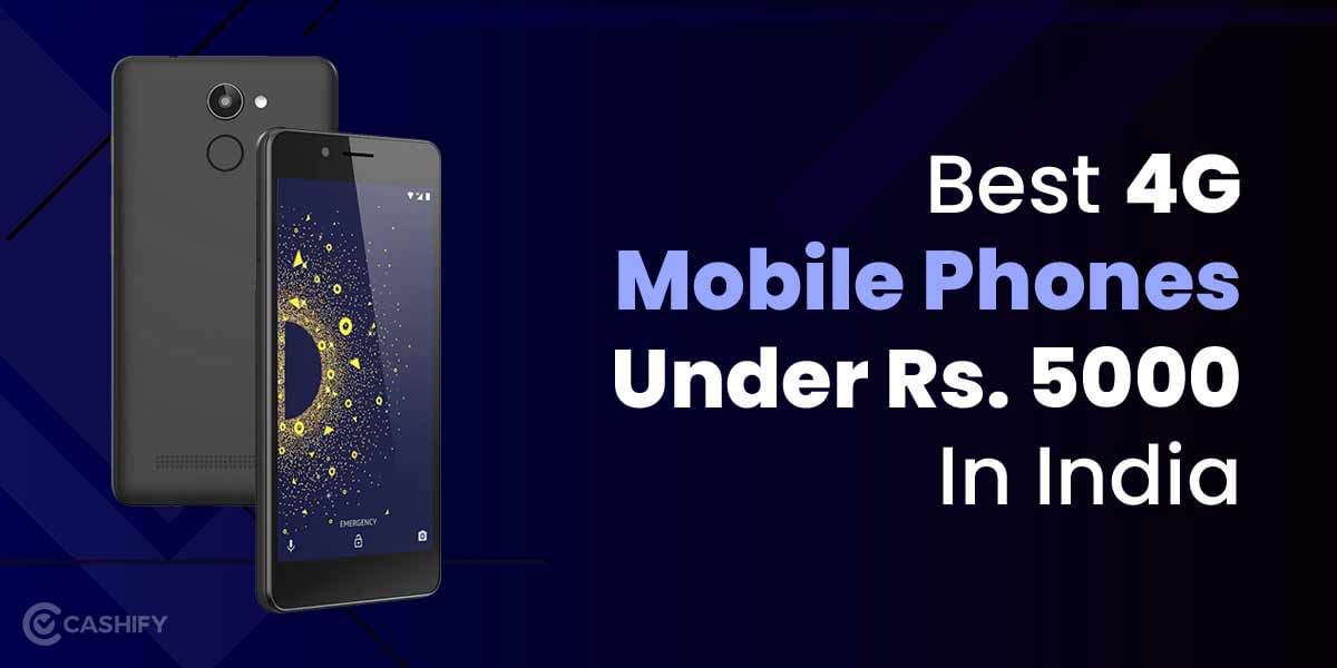 5 Best 4G Mobile Phones Under 5000 In India October 2025