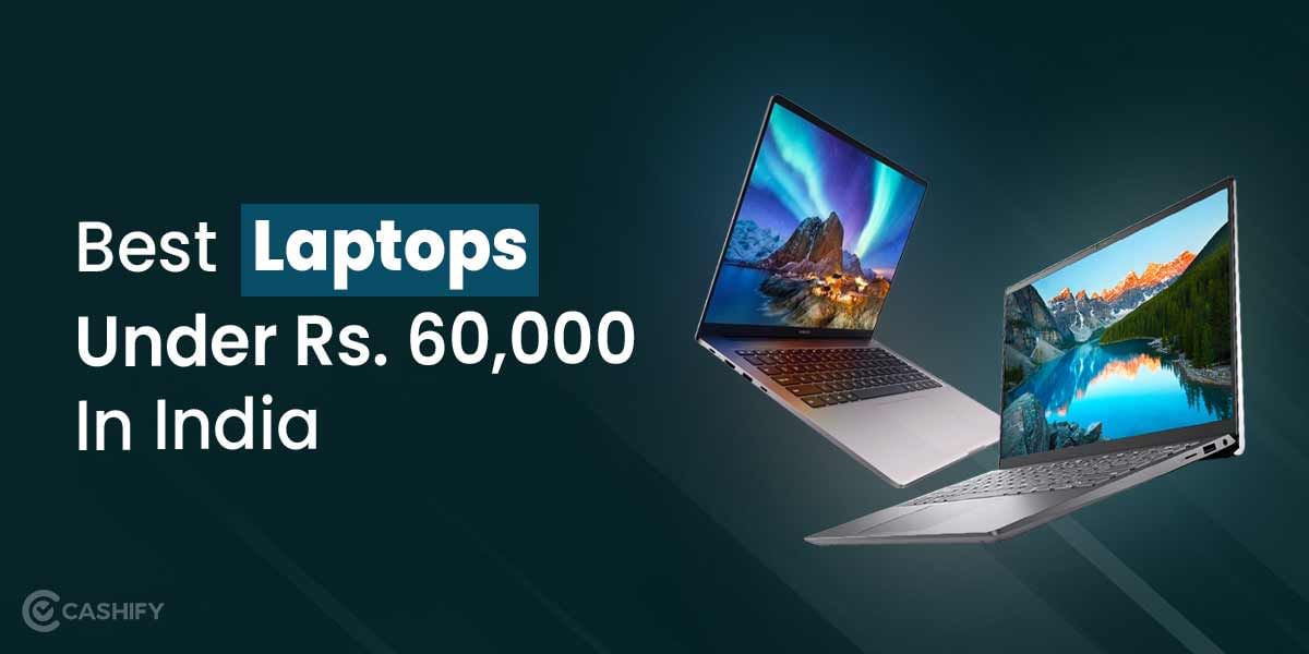 9 Best Laptops Under 60000 In India November 2025
