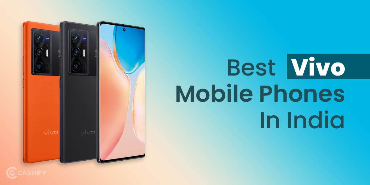 9 Best Vivo Mobile Phones In India October 2025
