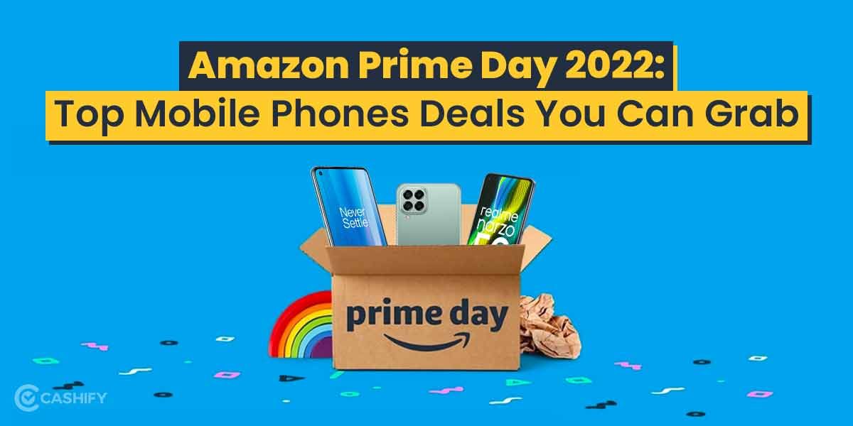 Amazon Prime Day 2025: Top Mobile Phones Deals You Can Grab