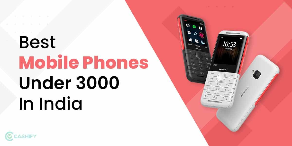 5 Best Mobile Phones Under 3000 In India October 2025