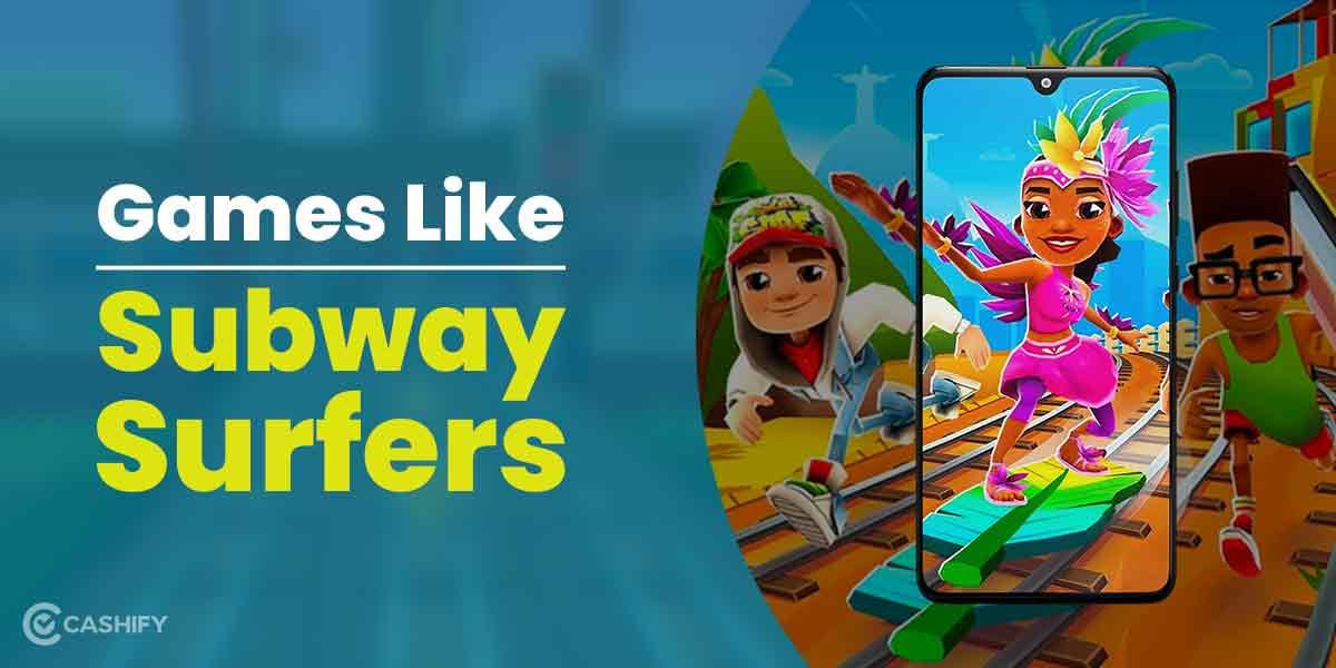 5 Games Like Subway Surfers That You Won’t Be Able To Complete!