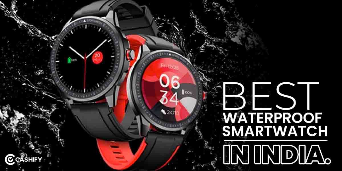 8 Best Waterproof Smartwatches In India October 2025!