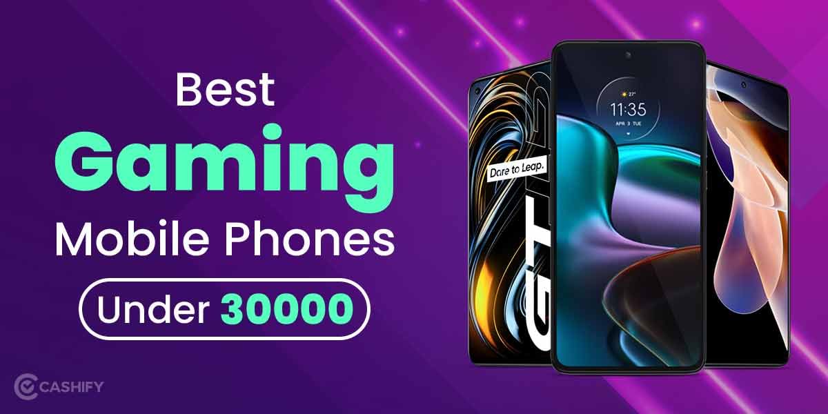 5 Best Gaming Mobile Phones Under 30000 In India October 2025