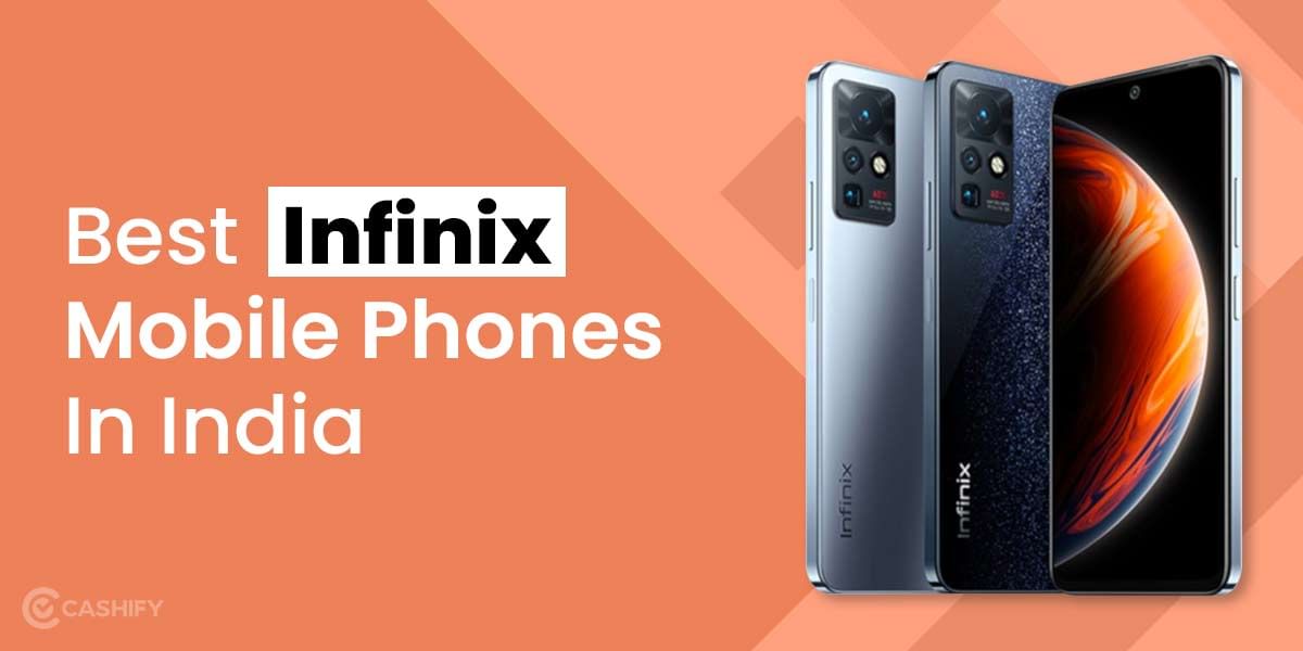 Best Infinix Mobile Phones In India October 2025