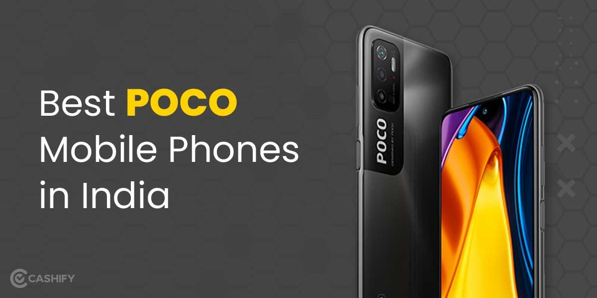 8 Best POCO Mobile Phones In India November 2025