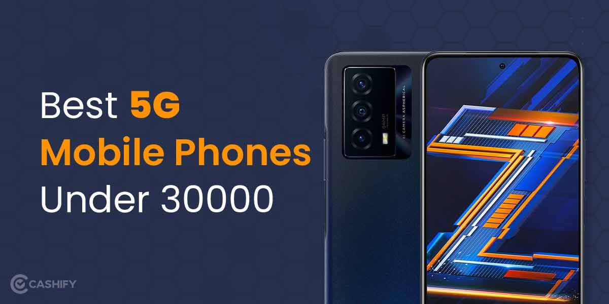 5 Best 5G Phones Under 30000 In India October  2025