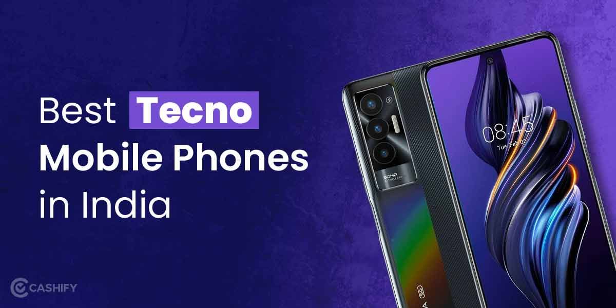 5 Best Tecno Mobile Phones in India October 2025