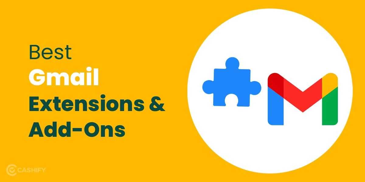 7 Best Gmail Extensions To Make Your Gmail Experience Easier!