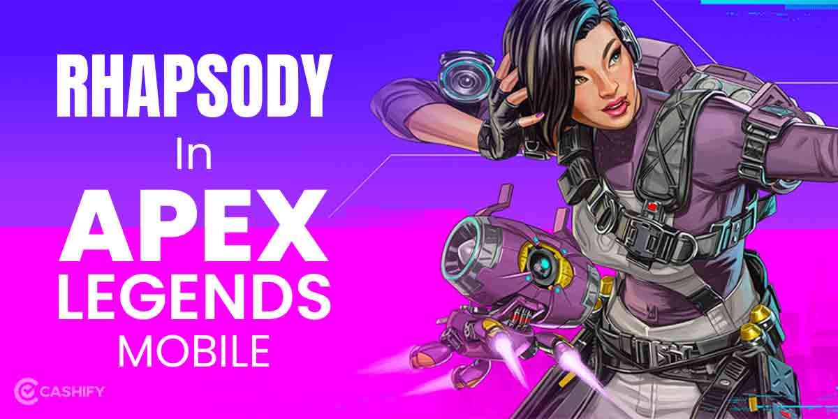 How To Get Rhapsody For Free In Apex Legends Mobile?