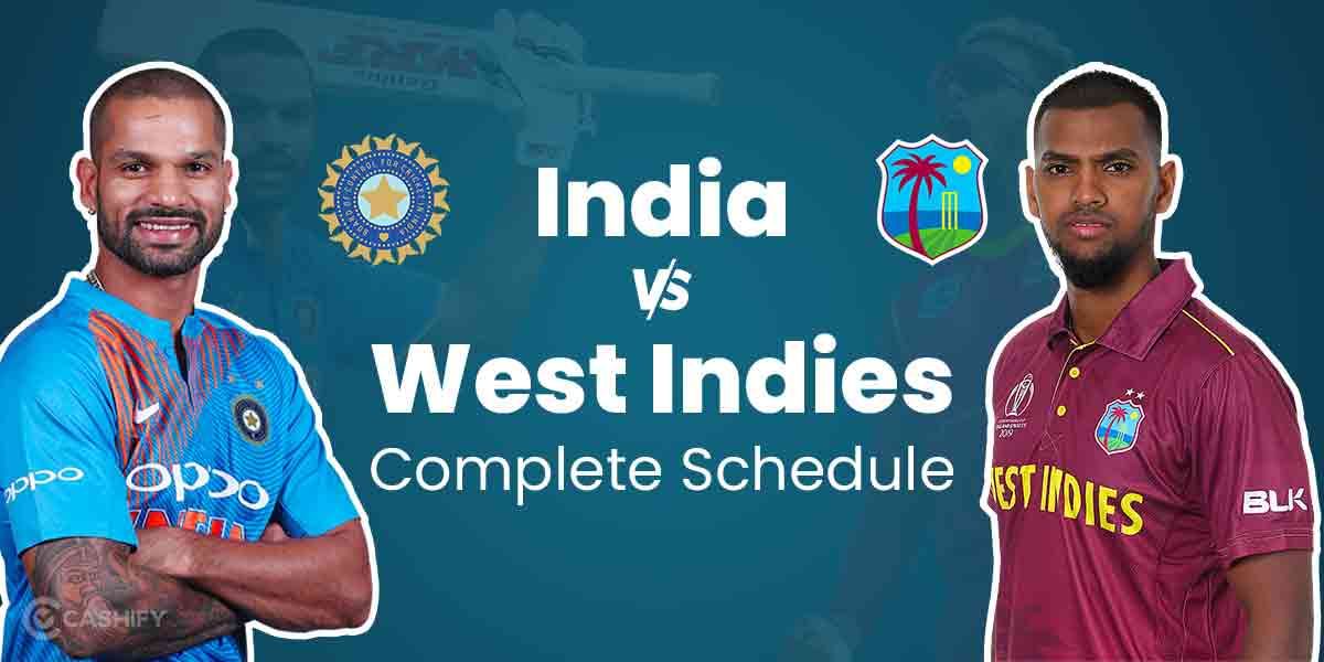India vs West Indies: Complete Schedule And How To Watch Online