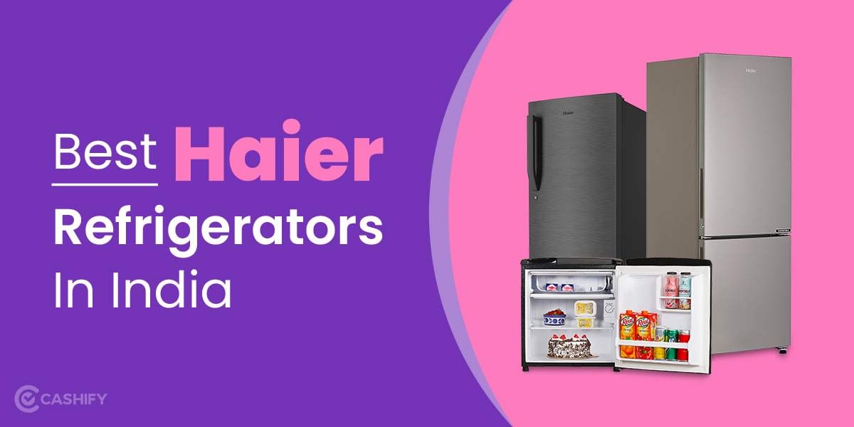 6 Best Haier Refrigerators In India November 2025