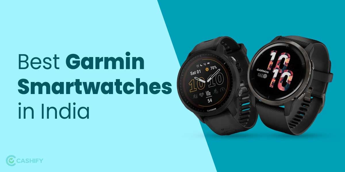 5 Best Garmin Smartwatches in India November 2025