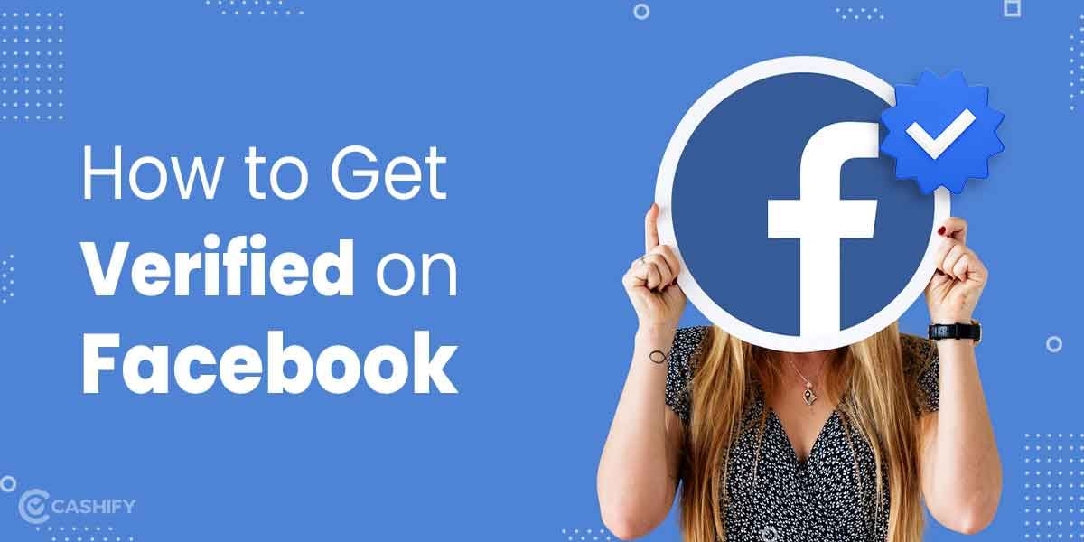 How To Get Verified On Facebook?