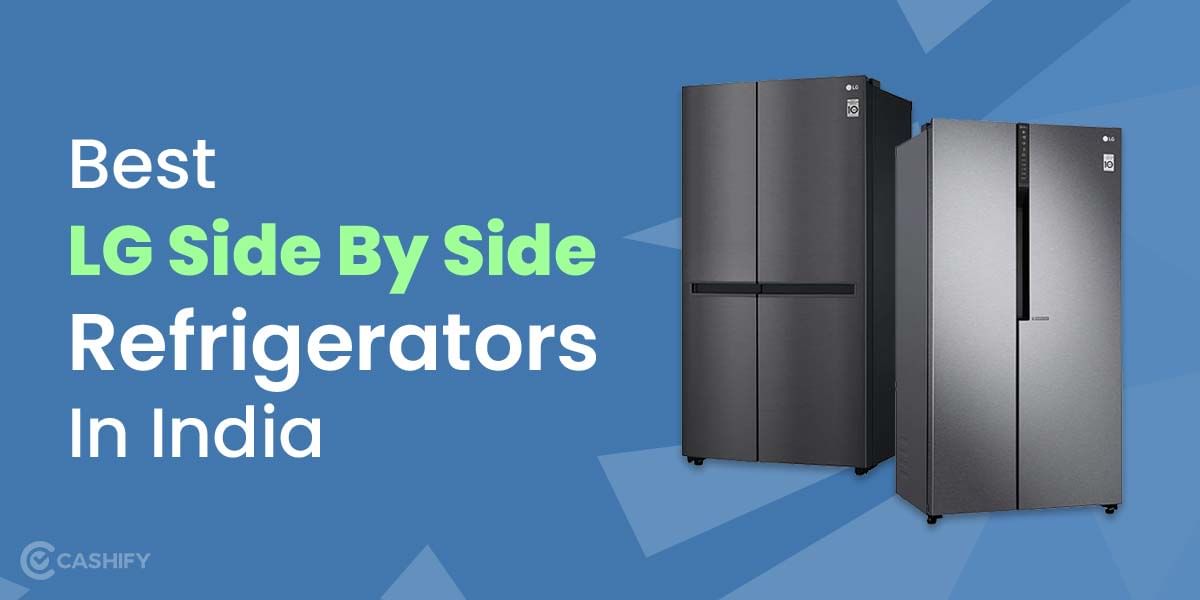 5 Best LG Side By Side Refrigerators In India November 2025