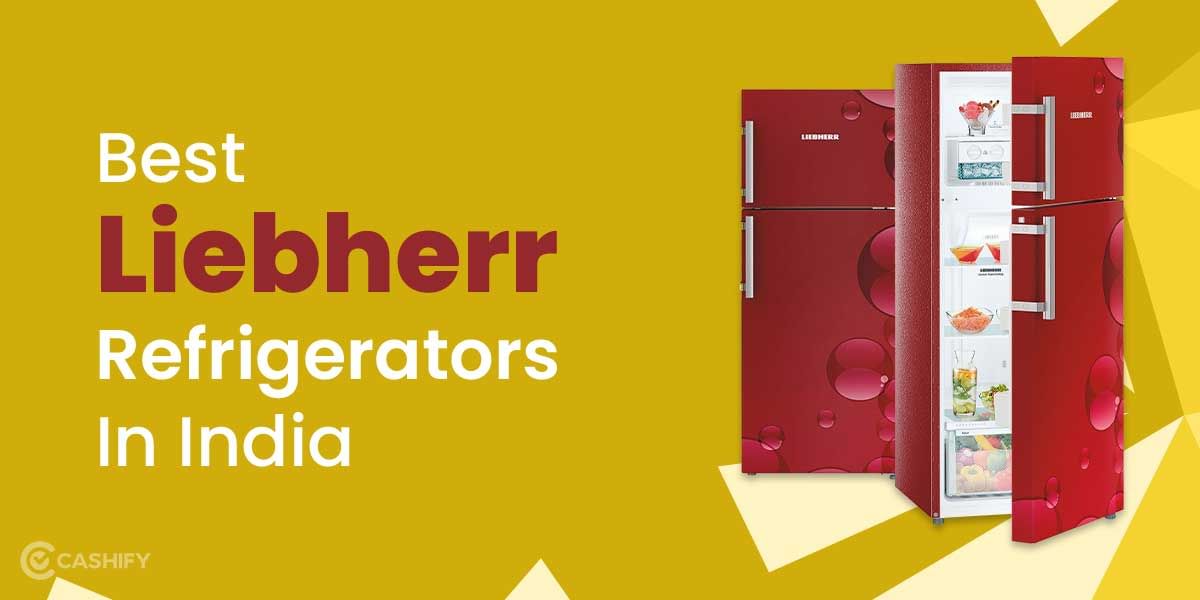 5 Best Liebherr Refrigerators In India October 2025