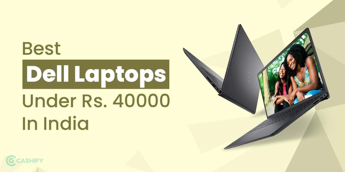 5 Best Dell Laptops Under 40000 In India October 2025