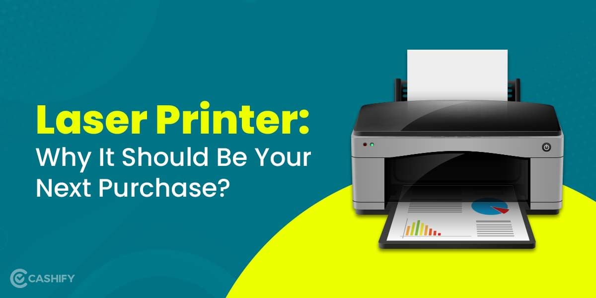 Laser Printer: Why It Should Be Your Next Purchase?