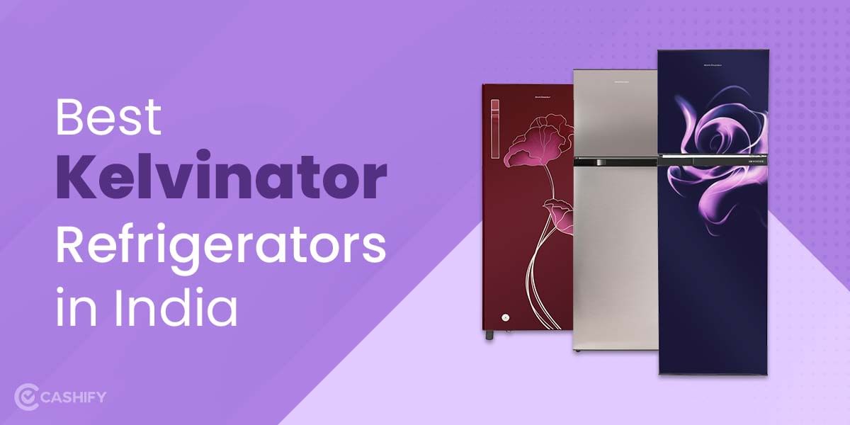 5 Best Kelvinator Refrigerators In India October 2025