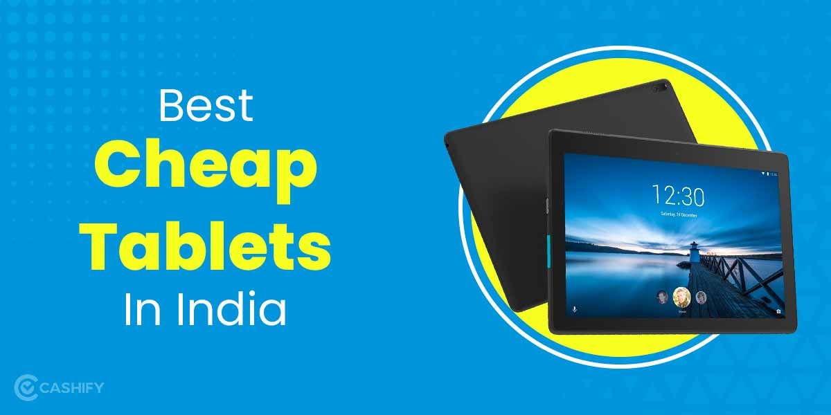 5 Best Cheap Tablets In India October 2025