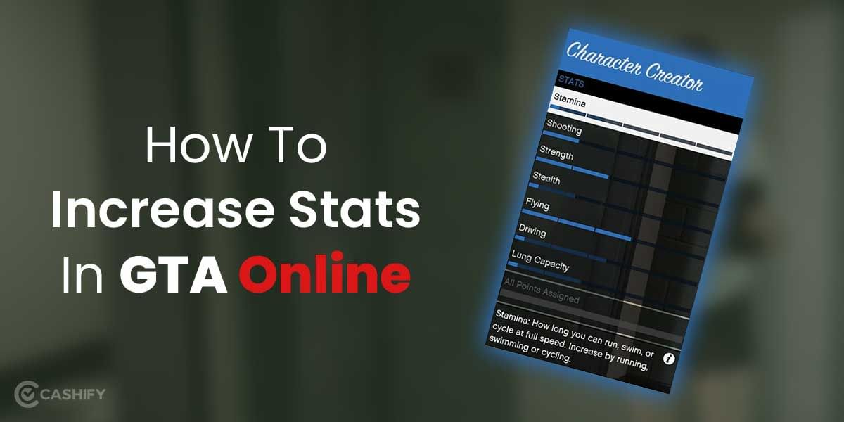 How To Increase Stats In GTA 5 Online? We’ve Got The Solutions!