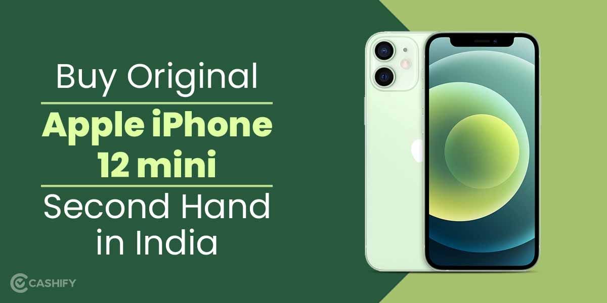 Buy Refurbished Apple iPhone 12 Mini At An Amazing Price!