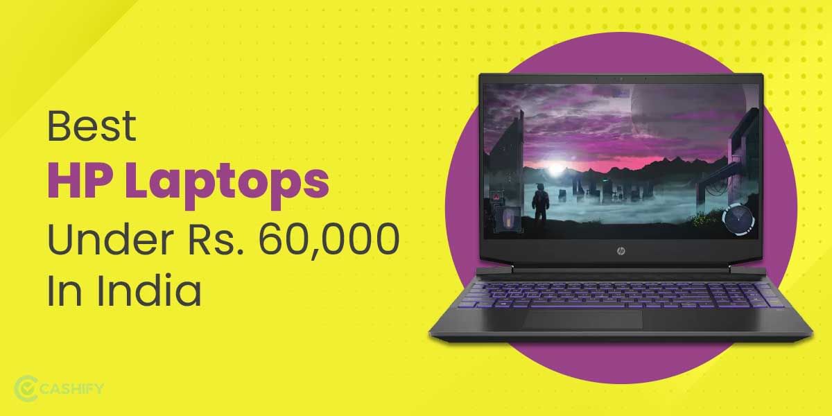 5 Best HP Laptops Under 60,000 In India October 2025