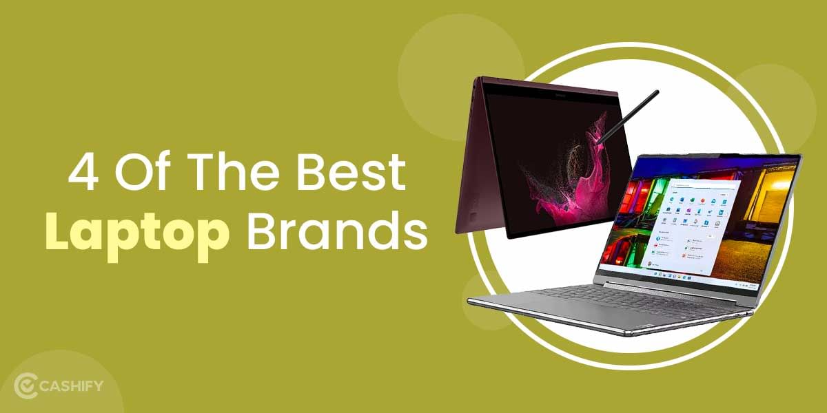 Best Laptop Brands In India To Always Rely Upon