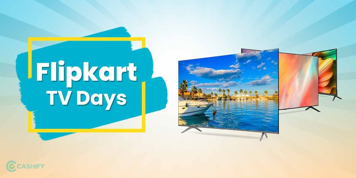 Flipkart TV Days Sale: 5 Best Smart TV Deals For You To Buy