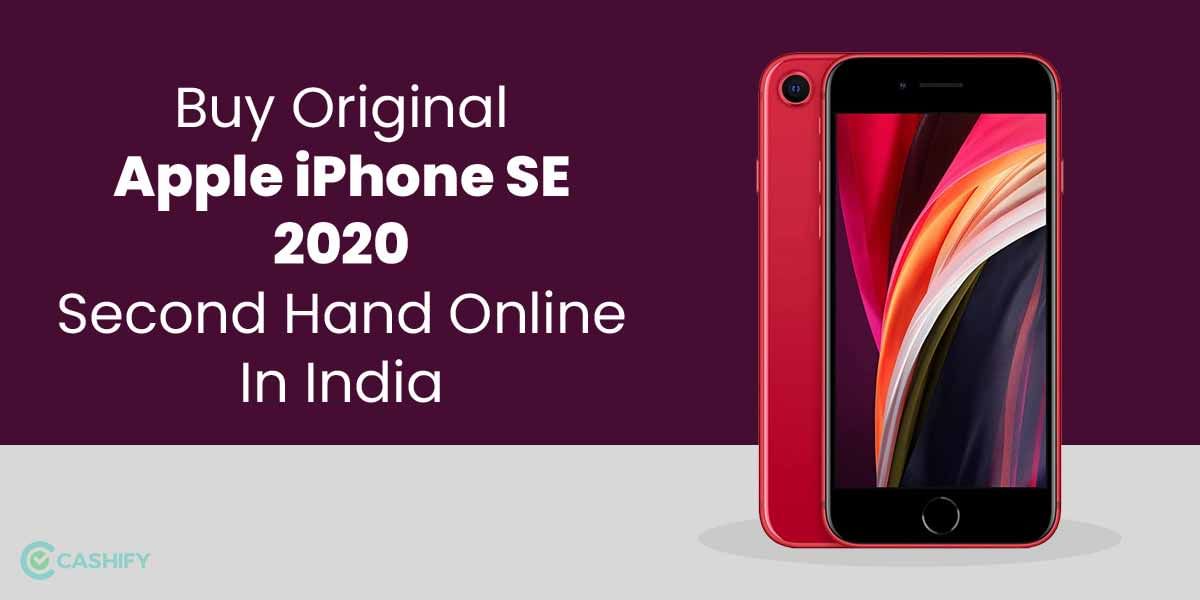 Buy Original Apple iPhone SE 2020 Second Hand Online In India
