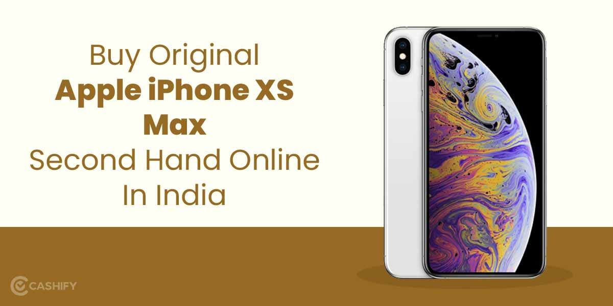 Best Website To Buy Original Second Hand Apple iPhone XS Max