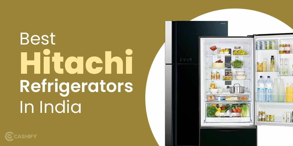 5 Best Hitachi Refrigerators In India October 2025