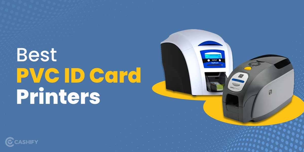 6 Best PVC ID Card Printers In India October 2025