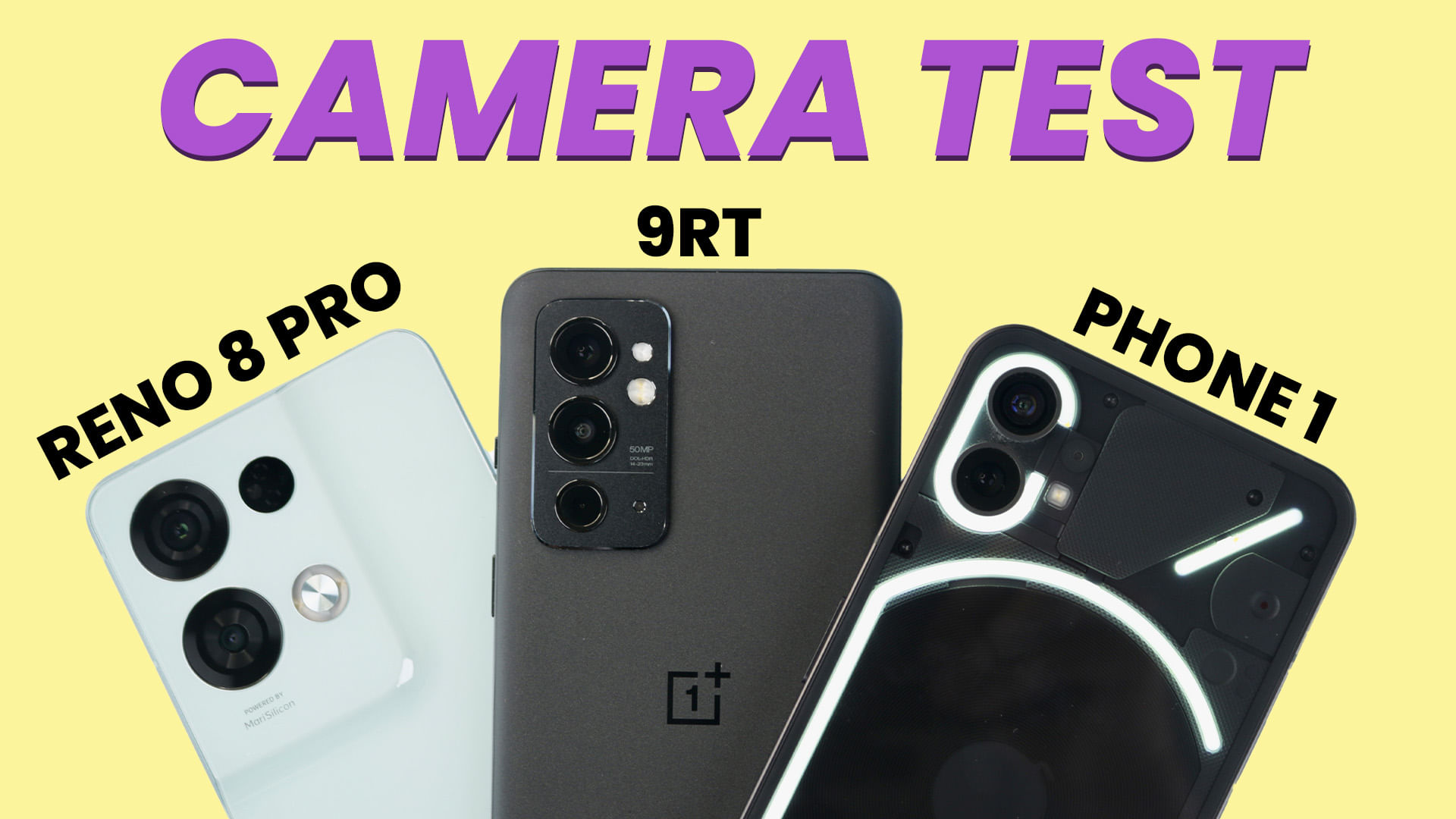 OPPO Reno 8 Pro Vs OnePlus 9RT Vs Nothing Phone 1 Camera Comparison