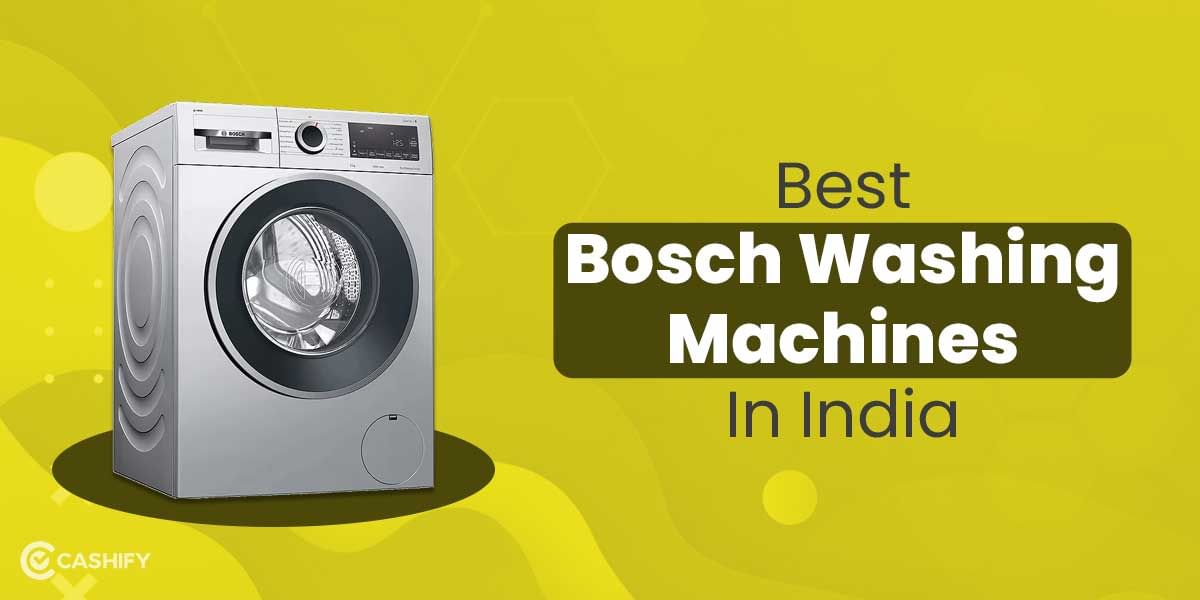 6 Best Bosch Washing Machines In India November 2025