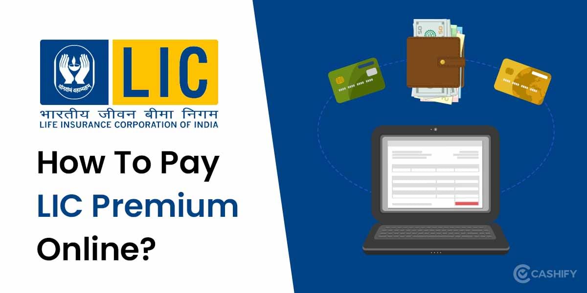 How To Pay LIC Premium Online?