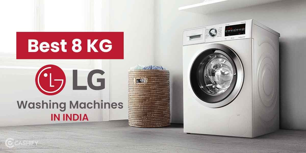 5 Best LG 8 Kg Washing Machines In India October 2025