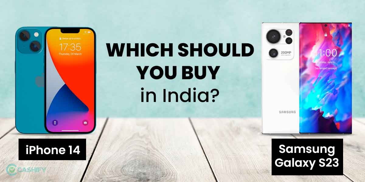 Apple iPhone 14 vs Samsung Galaxy S23: Which Flagship To Buy?