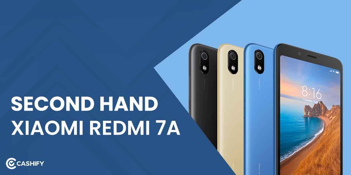 Buy Second Hand Xiaomi Redmi 7A For The Best Price Ever!