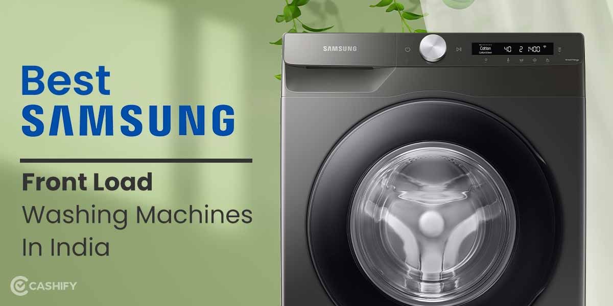 5 Best Samsung Front Load Washing Machines In India October 2025