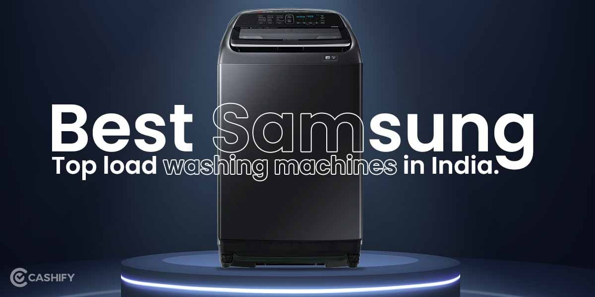 5 Best Samsung Top Load Washing Machines India October 2025